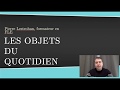 Les objets du quotidien