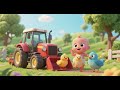 Baby Tractor and the Baby Birds | Nursery Rhymes &amp; Kids Songs