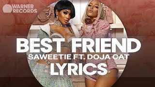 Saweetie - Best Friend (feat. Doja Cat) [Official Lyric Video]