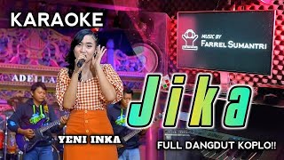 Yeni Inka  Jika karaoke Dangdut Koplo Version