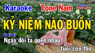 Kỷ Niệm Nào Buồn Karaoke Tone Nam - Ngọc Linh Karaoke