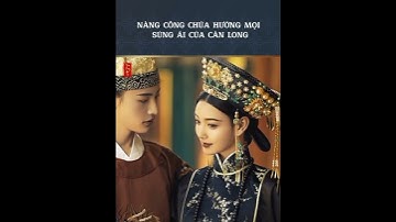 Nàng công chúa hưởng mọi sủng ái của Càn Long #shorts
