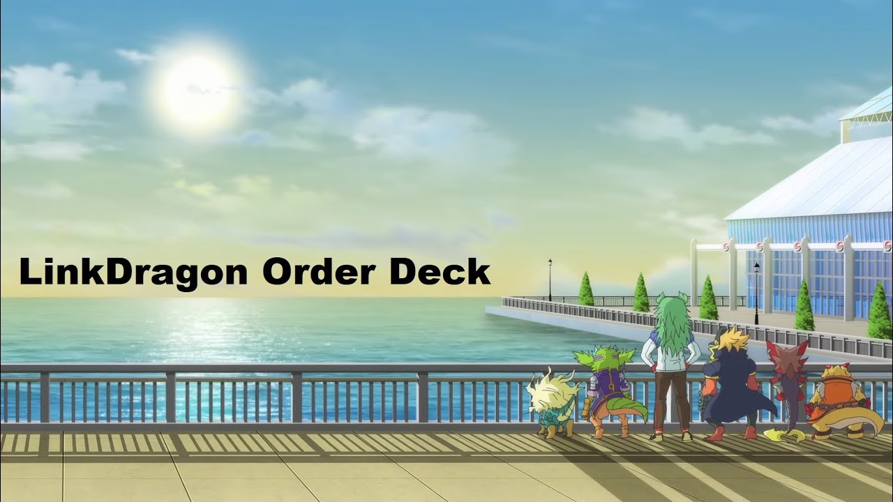 Buddyfight Deck Profile: Link Dragon Order (S-SP02 / S-SS01A)