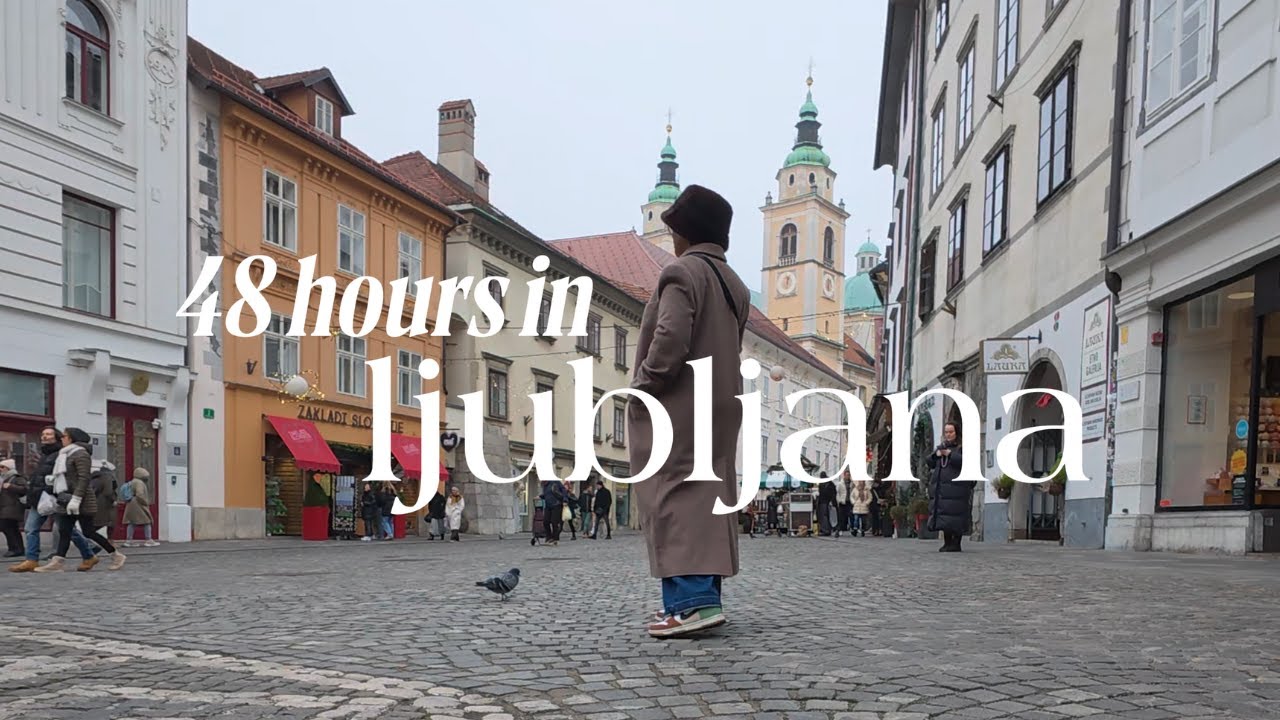 my favorite city away from home! ljubljana travel vlog | 29th year diaries