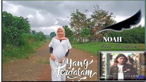 Noah yang terdalam cover ReArrangement NAZARA ( Parodi Apriliyati lestari)