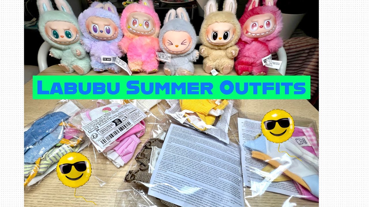 Наряжаем Лабубу — готовимся к лету!