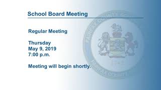 FCPS School Board Meeting 5-9-2019