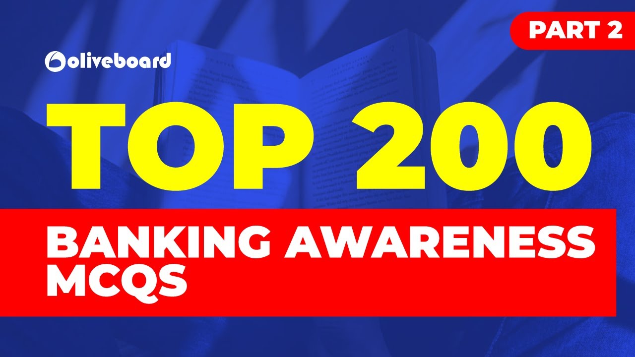 Top 200 Banking Awareness Questions | Current Affairs 2020 | Oliveboard | IBPS PO 2020 | Part 2