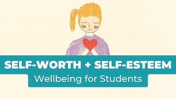 Self-Worth and Self-Esteem for Kids