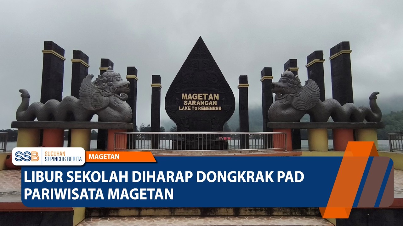 Libur Sekolah Diharap Dongkrak PAD Pariwisata Magetan – MAGETAN