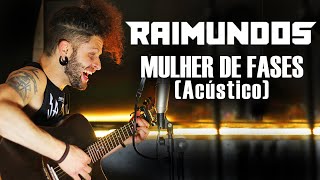 MARCELO CARVALHO | RAIMUNDOS | MULHER DE FASES | Acústico