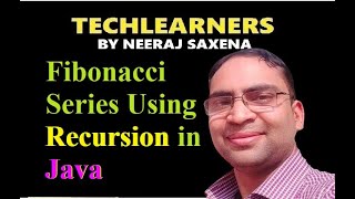 Recursion in java | fibonacci series using recursion