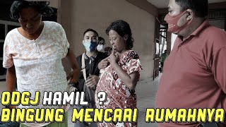 ODGJ HAMIL ⁉️ BINGUNG MENCARI RUMAHNYA