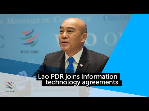 Lao PDR joins information technology agreements