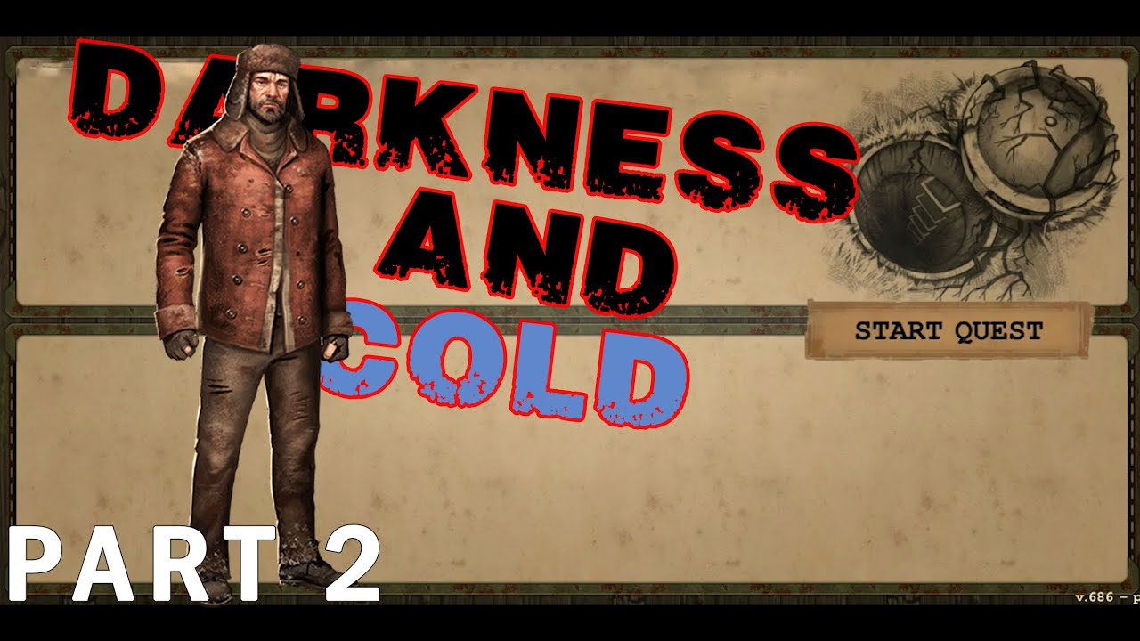 Darkness And Cold Quest | Day R Survival [One Life, No Meat, No Gas Vehicle] – Part 2