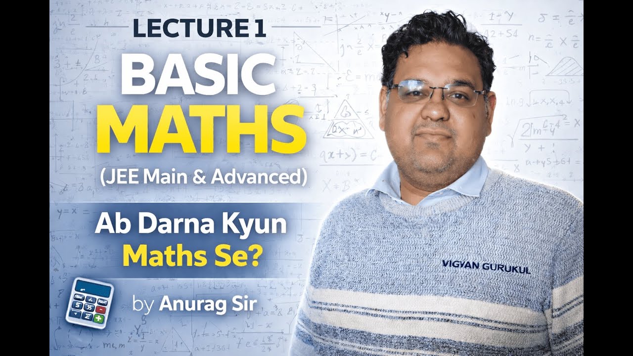 Lecture No - 01 Basic Mathematics ( JEE Main & Advanced ) - YouTube