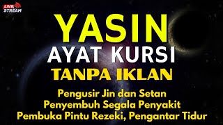 Surah Yasin  Ayat Kursi Pengusir Setan Dan Penyembuh Segala Macam Penyakit Ngaji Merdu  Alaa Aqel
