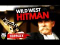 The Deadliest Hitman of the Wild West