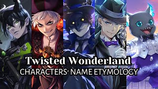 Twisted Wonderland: Characters’ Name Etymology & Explanation