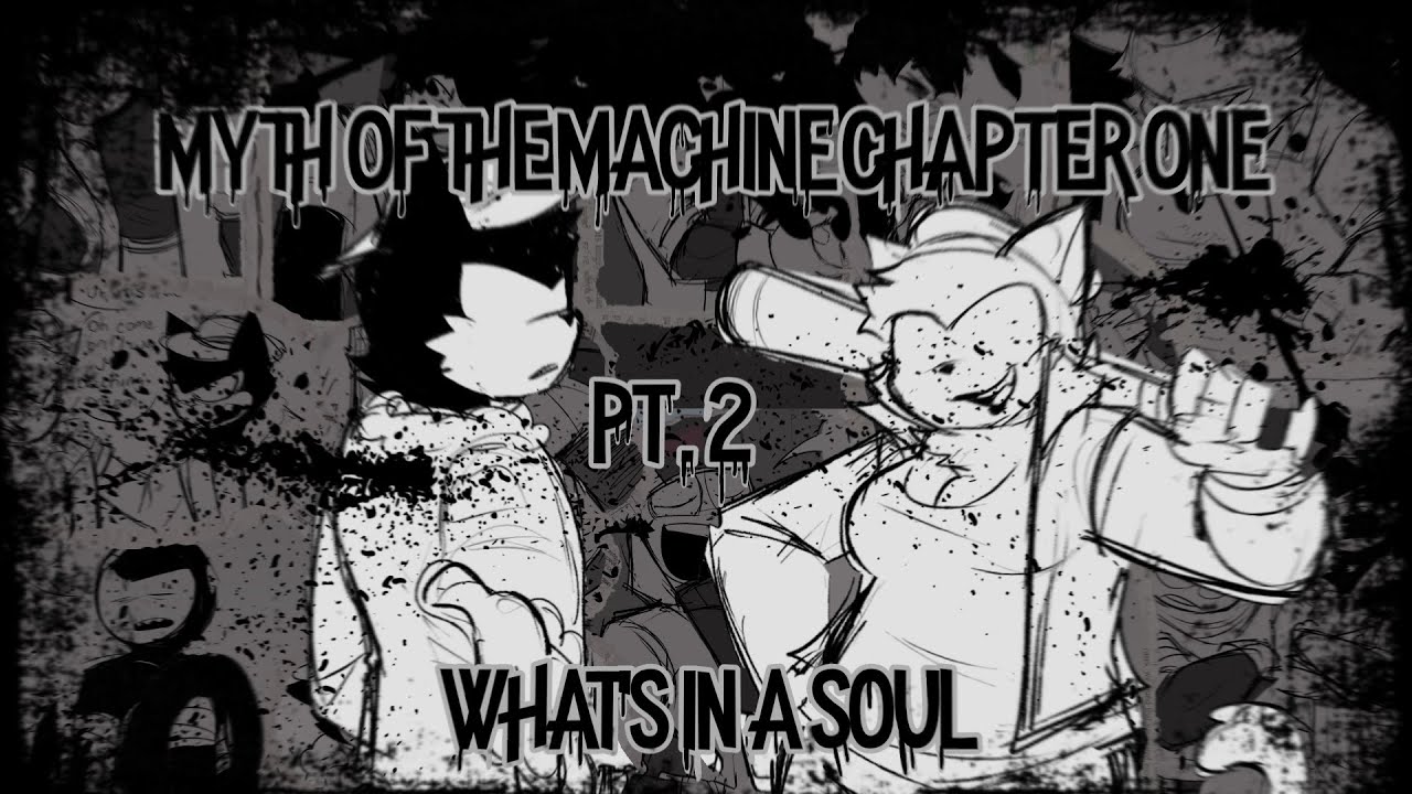 Bendy & Boris: Myth of the Machine || What's In a Soul (Part 2)