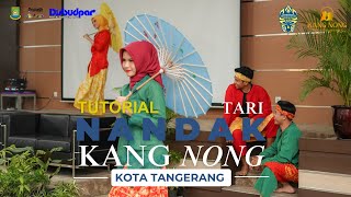TUTORIAL TARI NANDAK KANG NONG KOTA TANGERANG