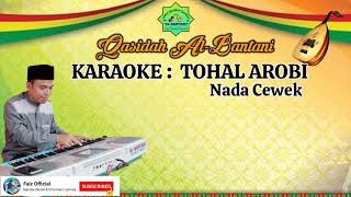 Karaoke Tohal arobi Lirik Qasidah Albantani