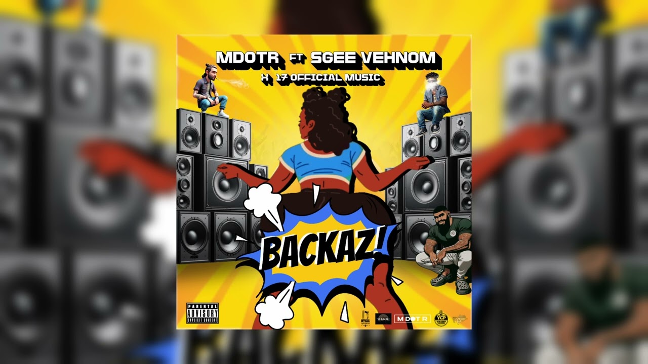 M DOT R x Sgee Vehnom - Backaz! (Official Audio) - YouTube
