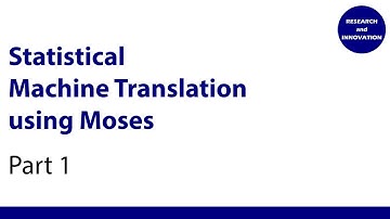 Moses and GIZA++ Install - Part 1 - Statistical Machine Translation Tutorial