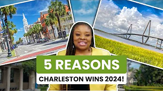 Why Charleston, South Carolina is the Hottest Move of 2024