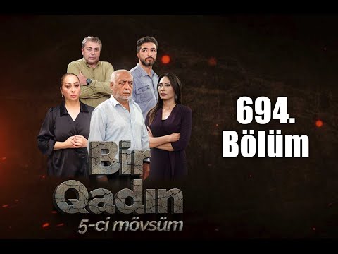 Bir Qadın 694-cü seriya Tam bölüm - 21:30-da Atv-də MetaFlix-də