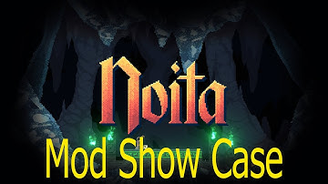 Noita: Mod Show Case!