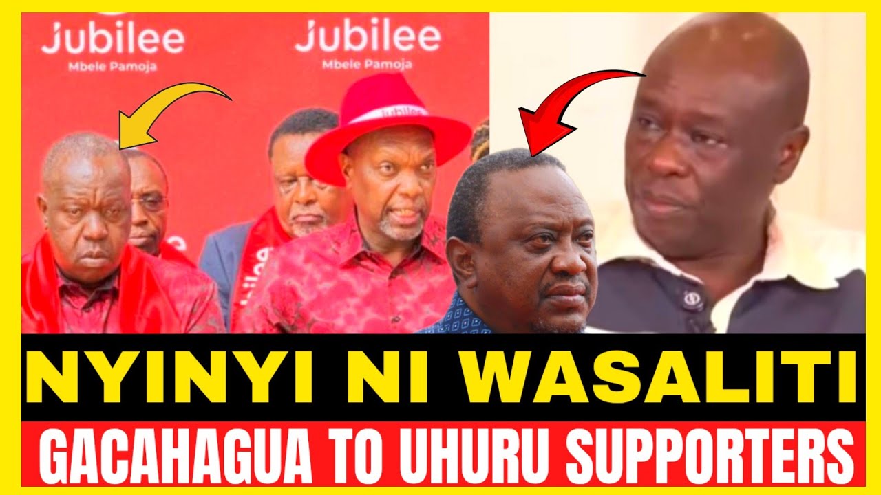 NYINYI NI WASALITI!!GACAHAGUA TELLS UHURU KENYATTA SUPPORTERS