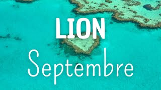 ♌ LION ♌ Septembre - Ne résistez pas au bonheur / Ne laissez pas un retard vous gâcher le plaisir