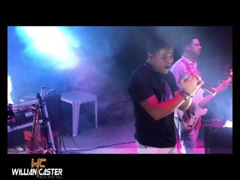 Willian Caster Ao Vivo em Camaçari- BA