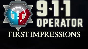 911 Operator Gameplay (FIRST IMPRESSIONS REVIEW  - Let