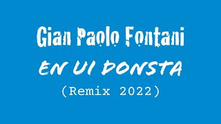 Gian Paolo Fontani - En Ui Donsta (Remix 2022)