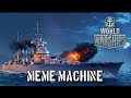 World of Warships - Meme Machine