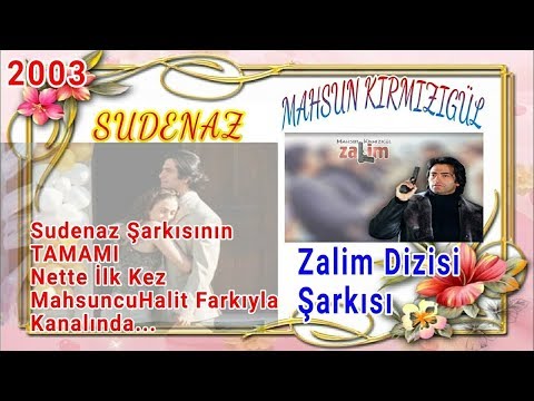 Mahsun Kırmızıgül - Sudenaz (Stüdyo Kaydı) - Tamamı İlk Kez Kanalımda (Zalim Dizisi Müziği 2003)