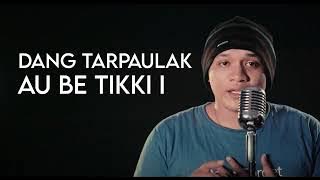 DANG TARPAULAK AU - Jun Munthe  Cipt. Effendy Tampubolon  (Lagu batak baru 2022)