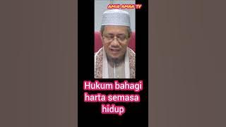 HUKUM BAHAGI HARTA SEMASA HIDUP || USTAZ DR ABDUL BASIT