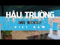 ĐỘT NHẬP HẬU TRƯỜNG VÒNG SƠ KHẢO MR WORLD VIETNAM 2024