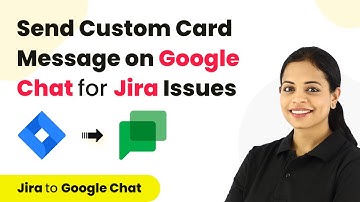 How to Send Custom Card Message on Google Chat for New Jira Issues - Jira Google Chat Integration