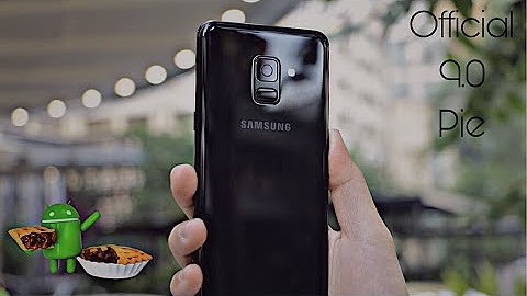 Samsung Galaxy A8/A8 Plus Official 9.0 Pie Update