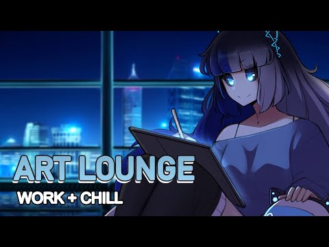 【 Art Stream】Work + Chill 【Mic Off】 - 【 Art Stream】Work + Chill 【Mic Off】