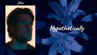 Hypothetically Lyrics @JohnMichaelHowell l