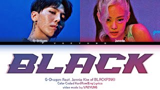 G-Dragon (feat. Jennie Kim of BLACKPINK) BLACK Lyrics (지드래곤 김제니 BLACK) (Color Coded Lyrics)