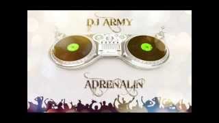 DJ Army   AdrenaLin