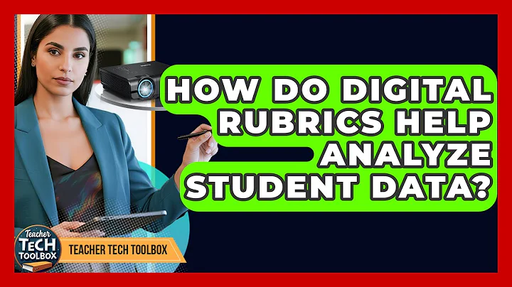 How Do Digital Rubrics Help Analyze Student Data? - Teacher Tech Toolbox