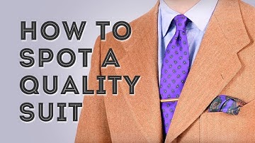 How To Spot A Quality Suit - Hallmarks of Expensive Bespoke Suits For Men - Gentleman