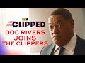 Doc rivers joins the la clippers  scene  clipped  fx